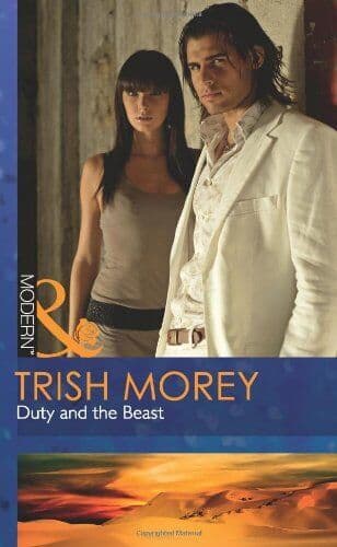 Duty And The Beast (Desert Brothers, 1) by Morey, Trish Paperback Book Pre-Owned English