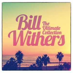 Bill Withers - The Ultimate Collection (CD) Bill Withers - The Ultimate Collection (CD)