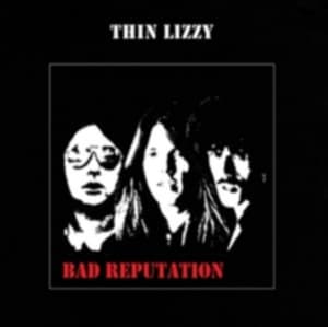 Thin Lizzy - Bad Reputation - Reissue (CD) Thin Lizzy - Bad Reputation - Reissue (CD)
