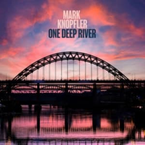 Mark Knopfler - One Deep River (CD) Mark Knopfler - One Deep River (CD)