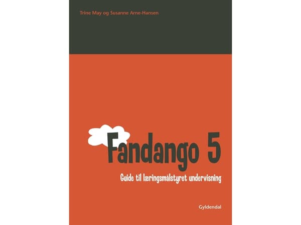 Fandango 5. Guide til læringsmålstyret undervisning | Trine May;Susanne Arne-Hansen | Kieli: Tanska